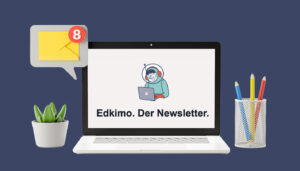 edkimo_blog_newsletter_rueckblick_8